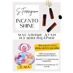 Incanto Shine / Salvatore Ferragamo
