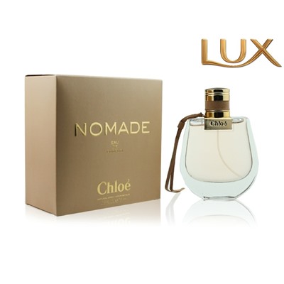 (LUX) Chloe Nomade EDP 75мл