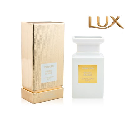 (LUX) Tom Ford Soleil Blanc EDP 100мл