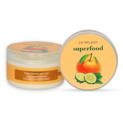 Liv delano Superfood Крем-контур для тела антицеллюлитный Апельсин и бергамот 240г