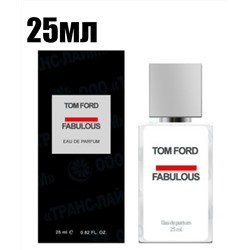 Мини-тестер Tom Ford Fabulous EDP 25мл