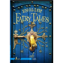 English Fairy Tales. A1