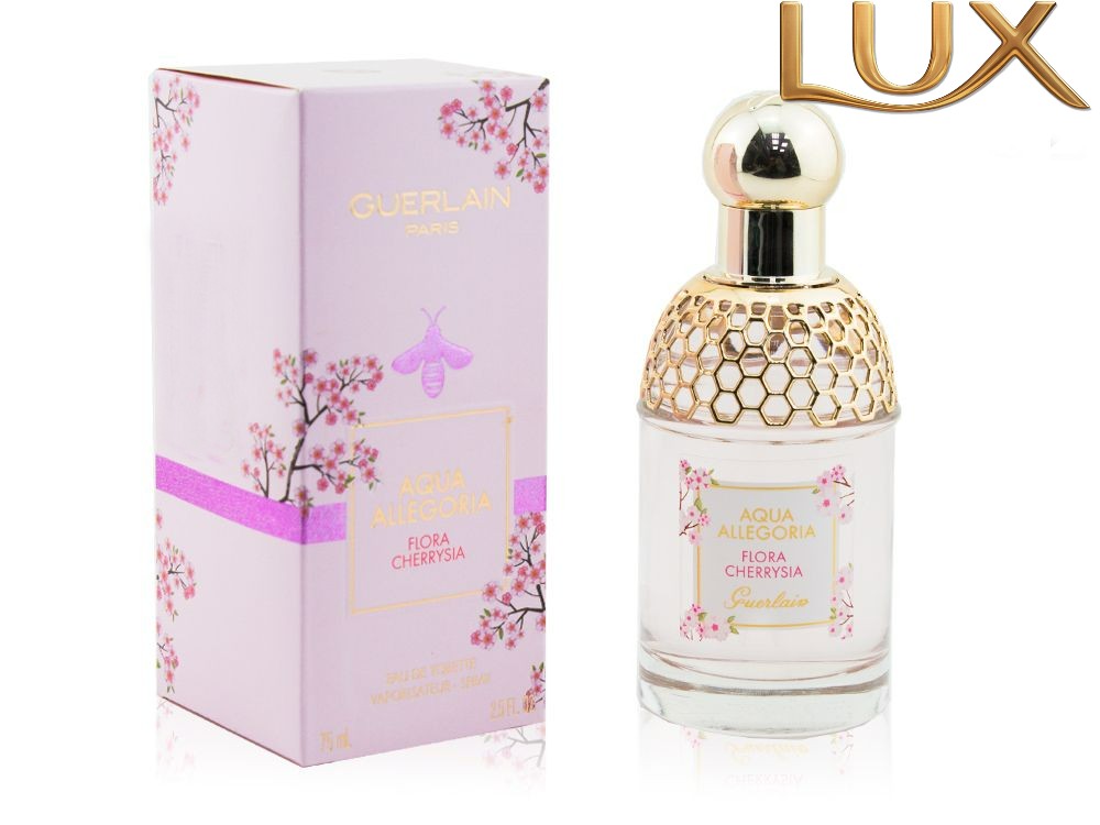 Guerlain flora. Guerlain Aqua Allegoria Flora Cherrysia. Духи Aqua Allegoria Flora Cherrysia. Aqua Allegoria Flora Cherrysia EDT 75ml. Guerlain Aqua Allegoria Flora Cherrysia 75ml.