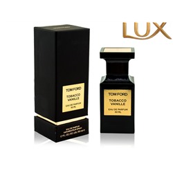 (LUX) Tom Ford Tobacco Vanille EDP 50мл