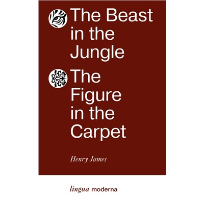 The Beast in the Jungle. The Figure in the Carpet