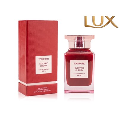 (LUX) Tom Ford Electric Cherry EDP 100мл