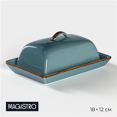 Маслёнка фарфоровая Magistro «Церера», 18×12 см, цвет голубой