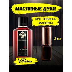 Mancera Red Tobacco духи мансера масляные (3 мл)