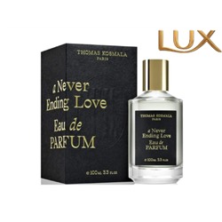 (LUX) Thomas Kosmala A Never Ending Love EDP 100мл