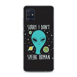 Силиконовый чехол Speak human на Samsung Galaxy A51