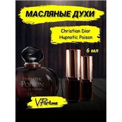 Hypnotic poison духи масляные Гипнотик ПУАЗОН  (6 мл)